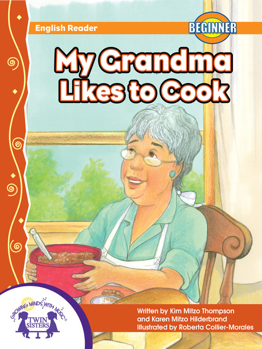 Title details for My Grandma Likes To Cook by Kim Mitzo Thompson - Available